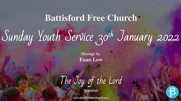 Sunday Youth Service 30th January 2022
